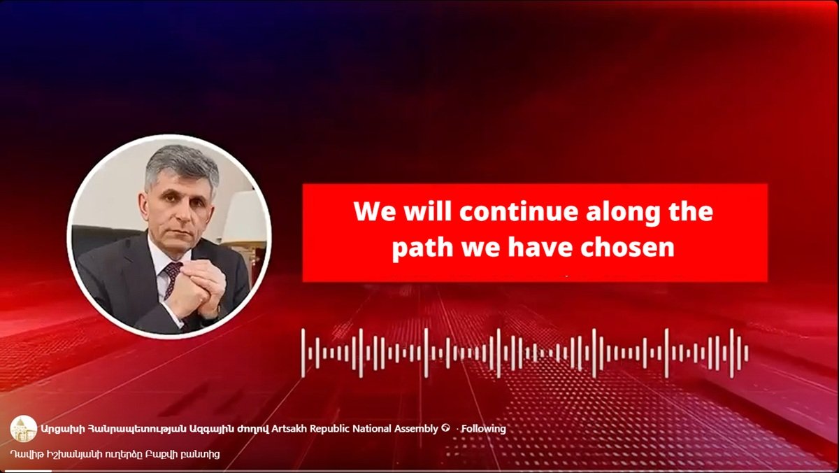 “We Will Continue Following the Path We Have Chosen Together” — A Message from Davit Ishkhanyan from the Baku Prison