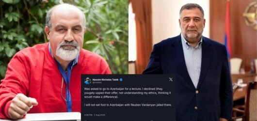 Best-Selling Author Nassim Taleb Refuses To Lecture In Azerbaijan While Ruben Vardanyan Is Held As A Political Prisoner in Baku